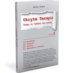 UKRYTE TERAPIE. CZĘŚĆ 2