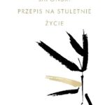 Japoński przepis na stuletnie życie - Junko Takahashi